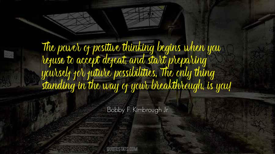 Yourself And Your Future Quotes #1509424