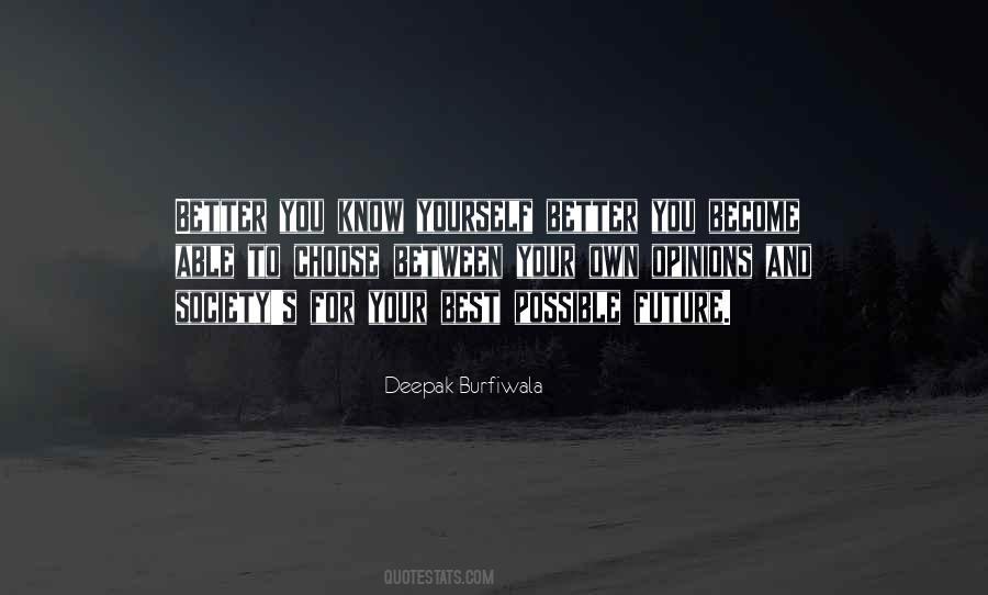 Yourself And Your Future Quotes #1646697