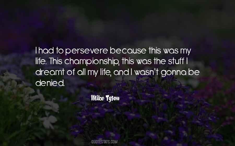 To Persevere Quotes #176111