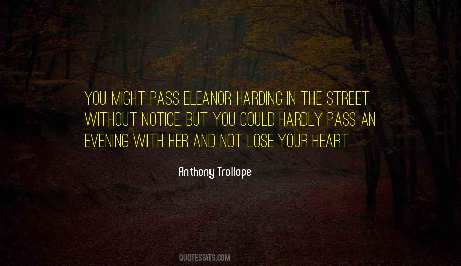 Notice Her Quotes #1020491