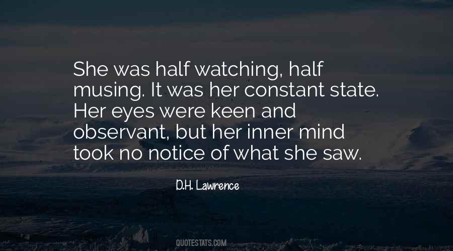 Notice Her Quotes #1042440