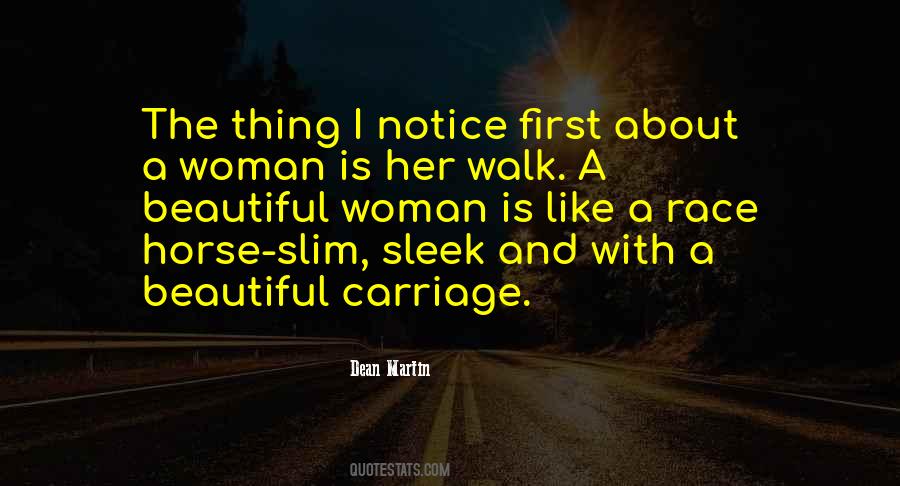 Notice Her Quotes #1068935