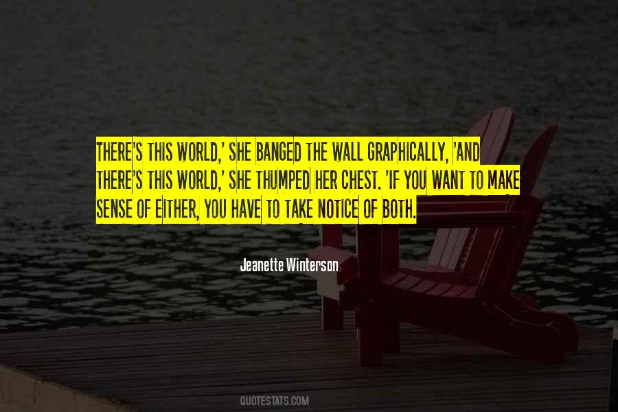 Notice Her Quotes #1202483