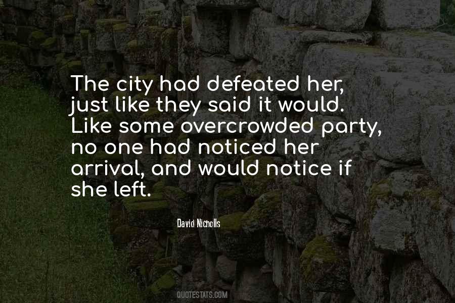 Notice Her Quotes #1246418