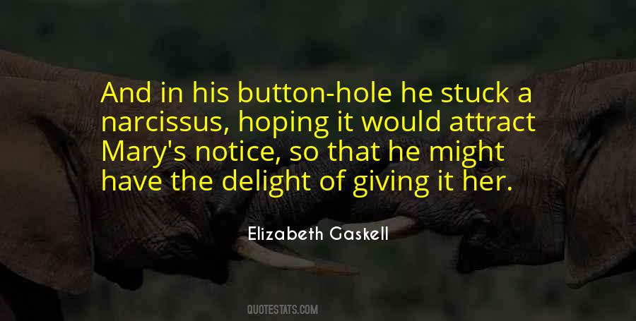 Notice Her Quotes #193679
