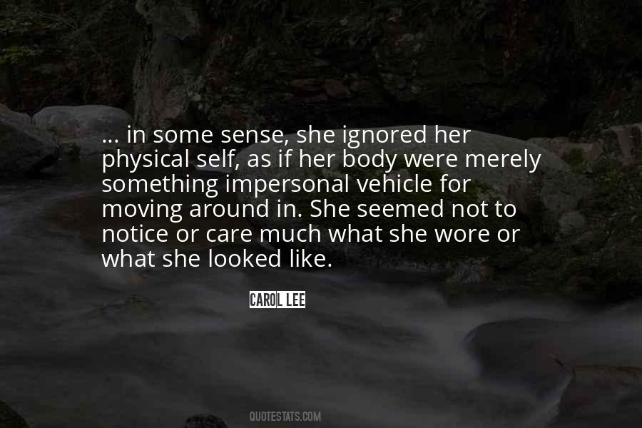 Notice Her Quotes #306700