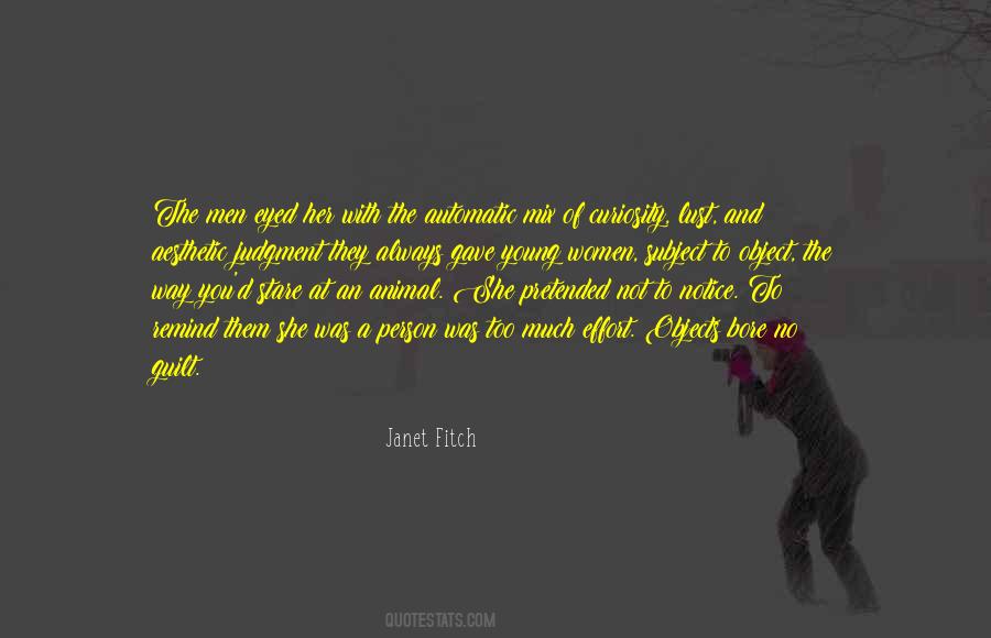 Notice Her Quotes #409821