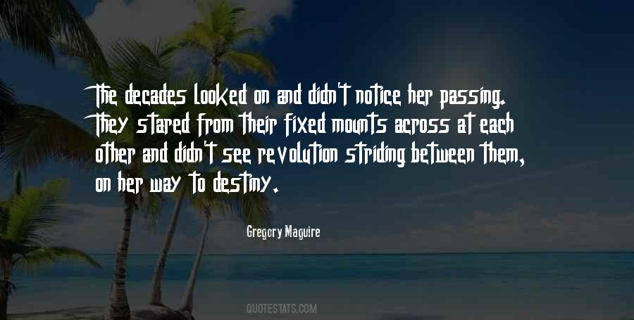 Notice Her Quotes #411672