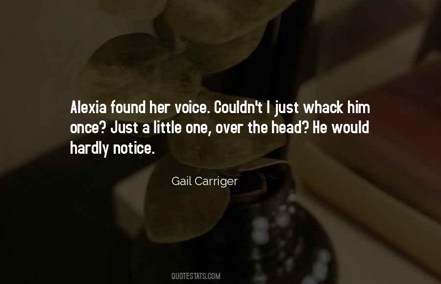 Notice Her Quotes #941836