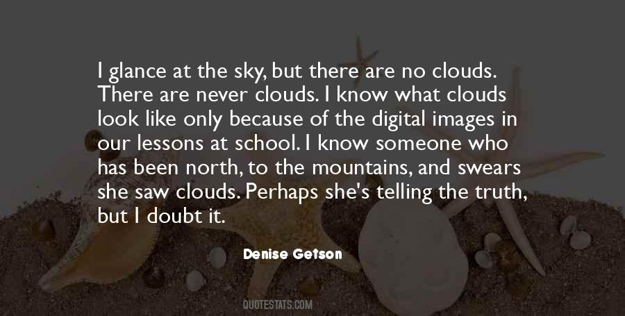 No Clouds In The Sky Quotes #693513