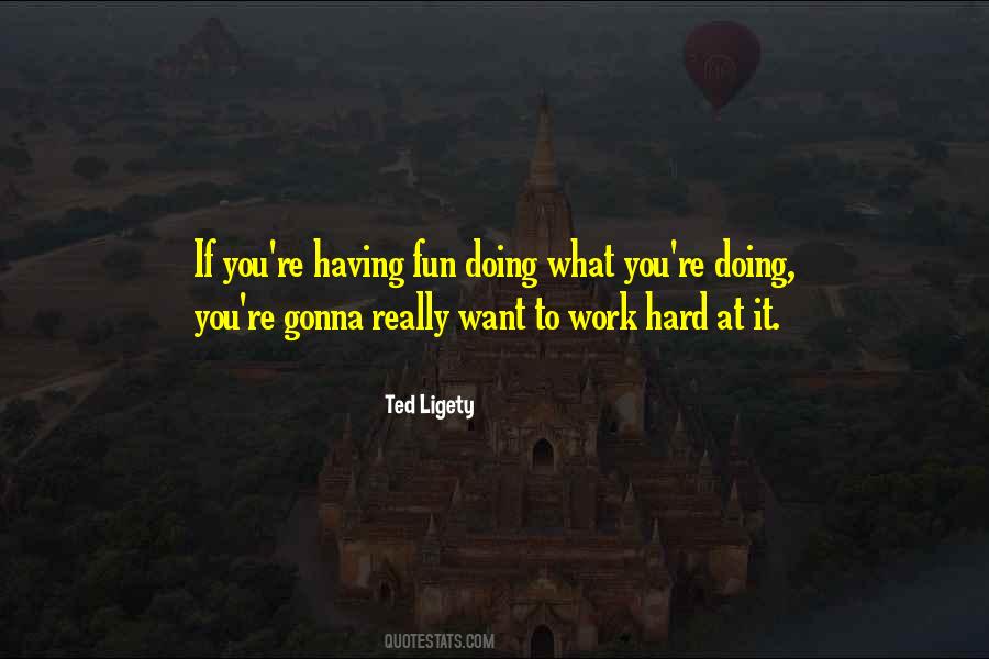 Doing Fun Quotes #191096