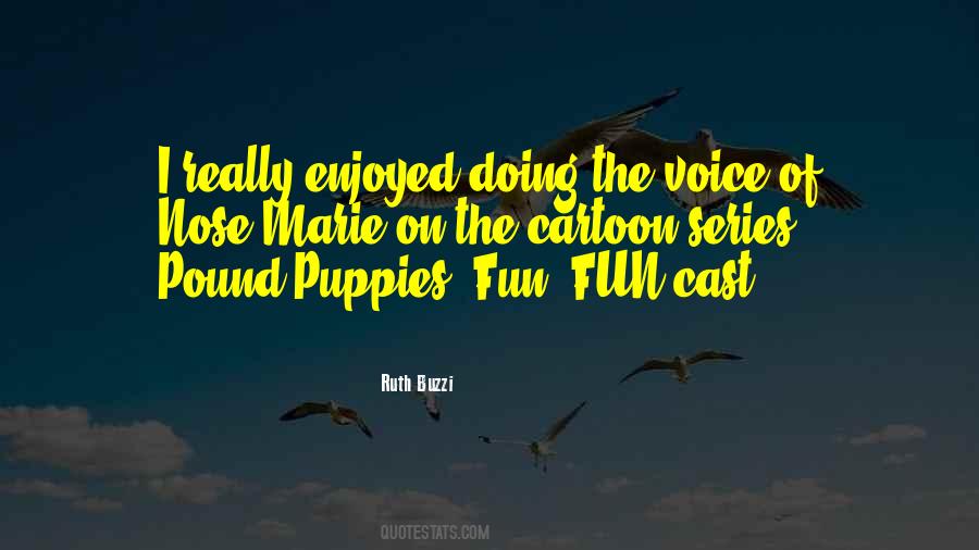 Doing Fun Quotes #209542
