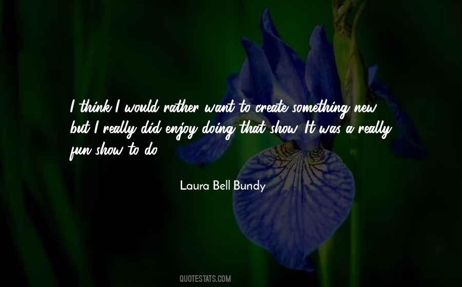 Doing Fun Quotes #239103
