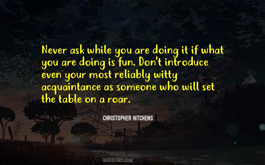 Doing Fun Quotes #74470