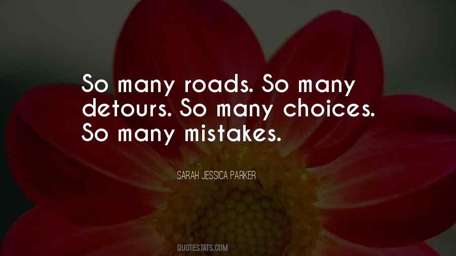 Mistakes Choices Quotes #364385