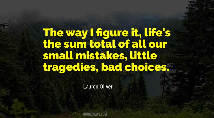 Mistakes Choices Quotes #902470