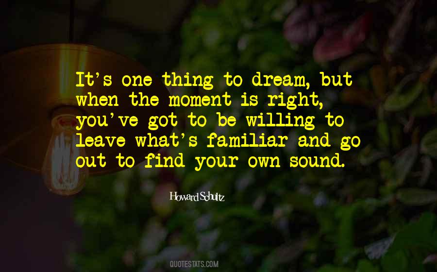 When You Find The Right One Quotes #1320883