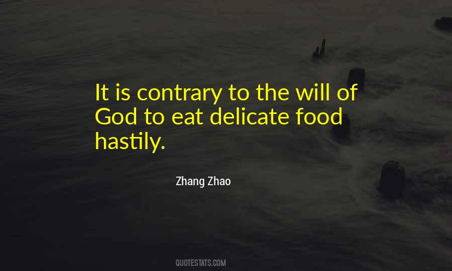 Food Is God Quotes #1368985