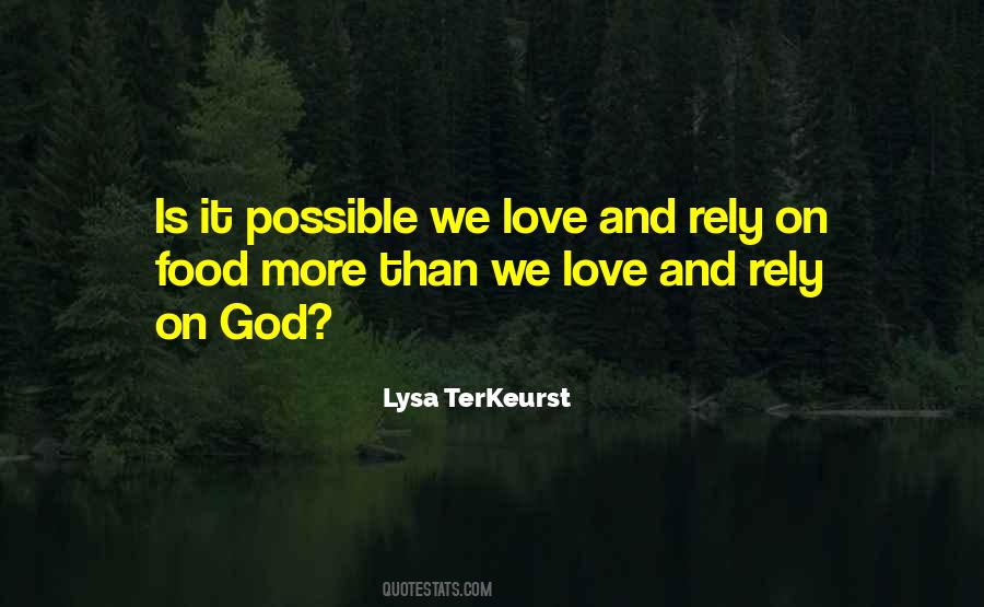 Food Is God Quotes #1382589