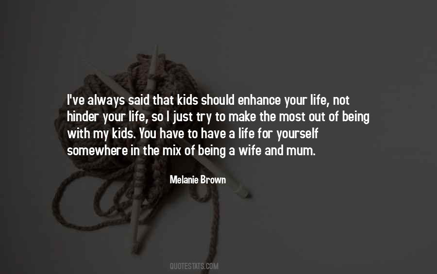 Being My Wife Quotes #1128205
