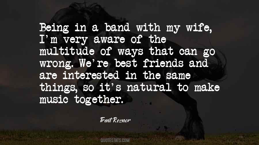 Being My Wife Quotes #1160249