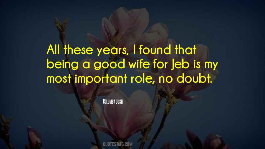 Being My Wife Quotes #608226