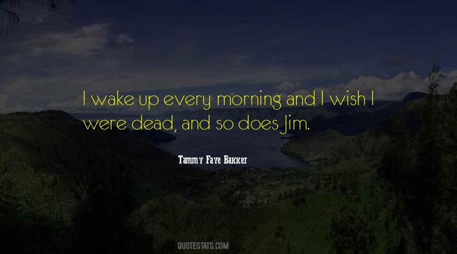 Wish I Were Dead Quotes #145609