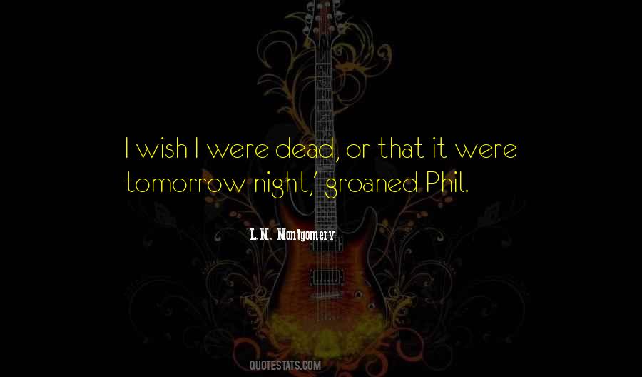 Wish I Were Dead Quotes #1746233