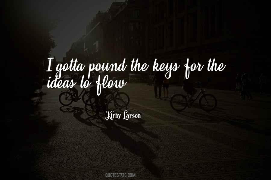 Just Do What You Gotta Do Quotes #108532