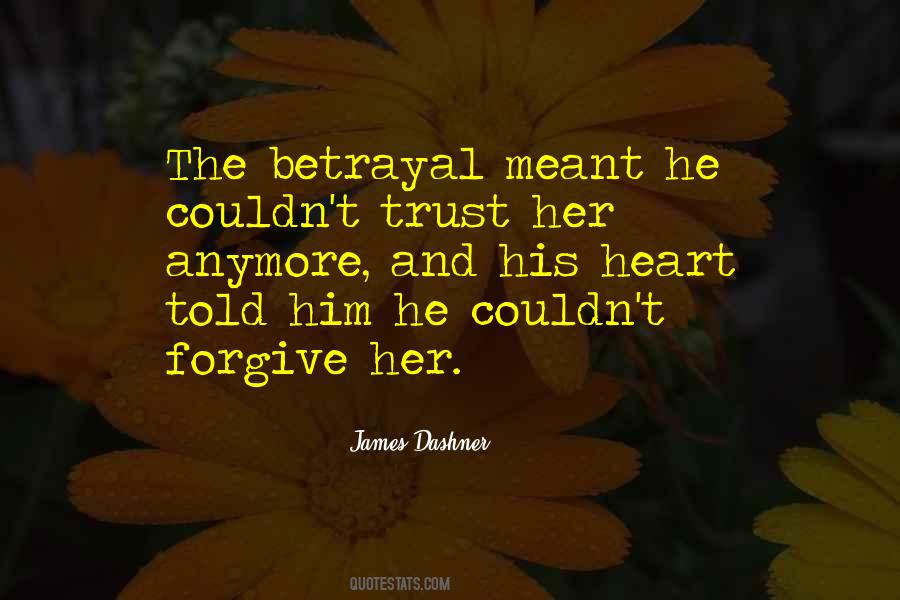 The Betrayal Quotes #1647466