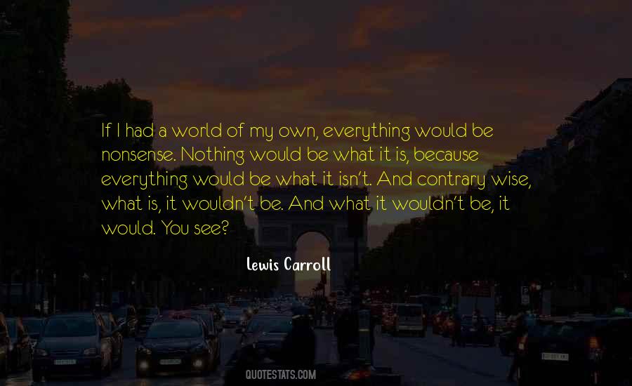 Mad Mad Mad Mad World Quotes #901027