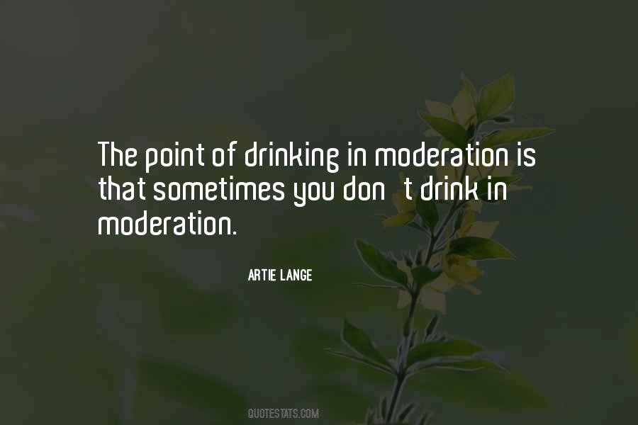In Moderation Quotes #1310874