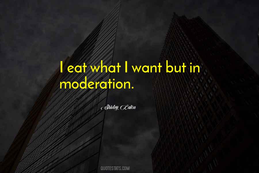 In Moderation Quotes #355433