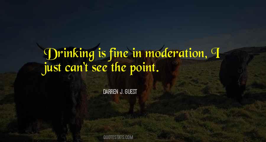 In Moderation Quotes #554479