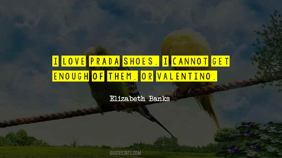 I Love Shoes Quotes #1411442
