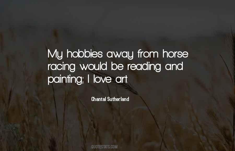 I Love Art Quotes #1341465