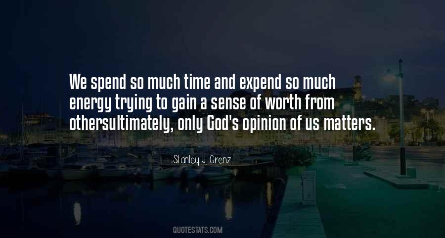 Time Matters Quotes #1009393