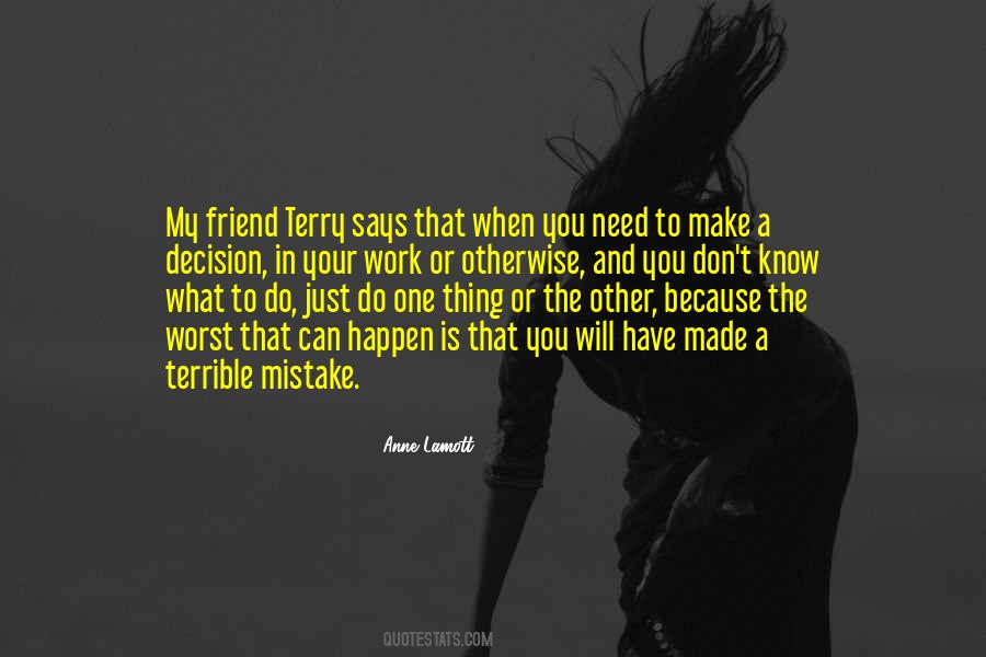 Make One Mistake Quotes #1324248