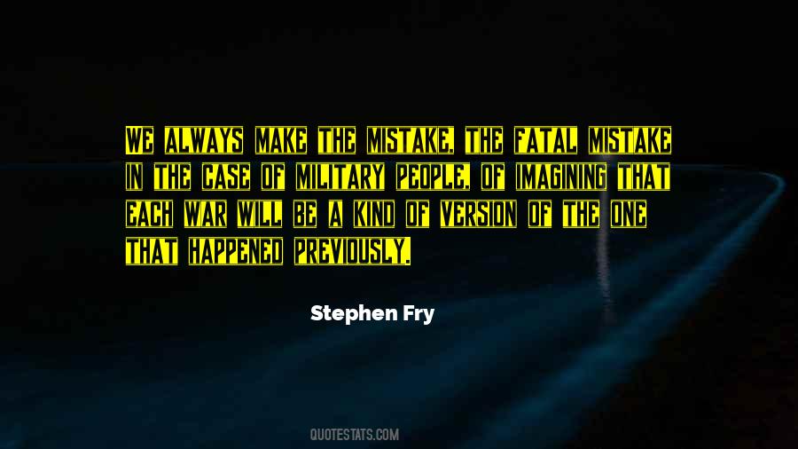 Make One Mistake Quotes #285108