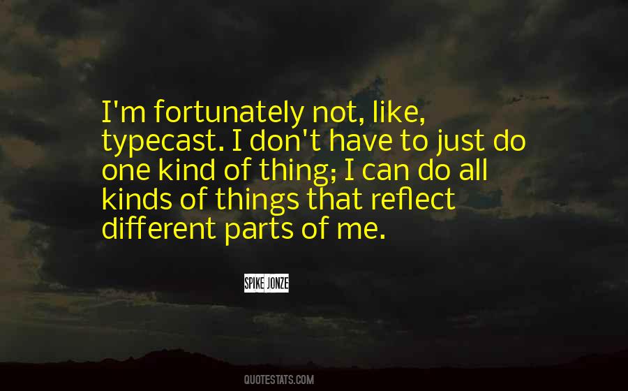 Parts Of Me Quotes #1078057