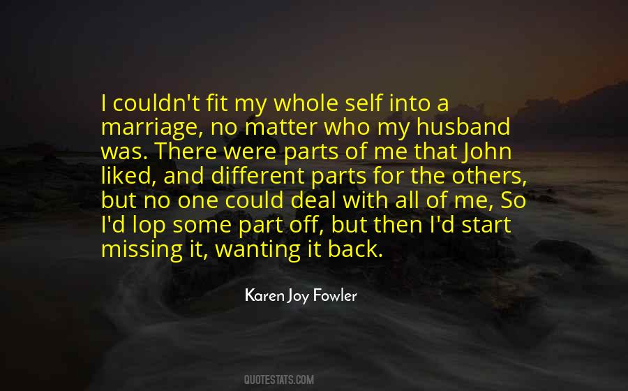 Parts Of Me Quotes #1380357