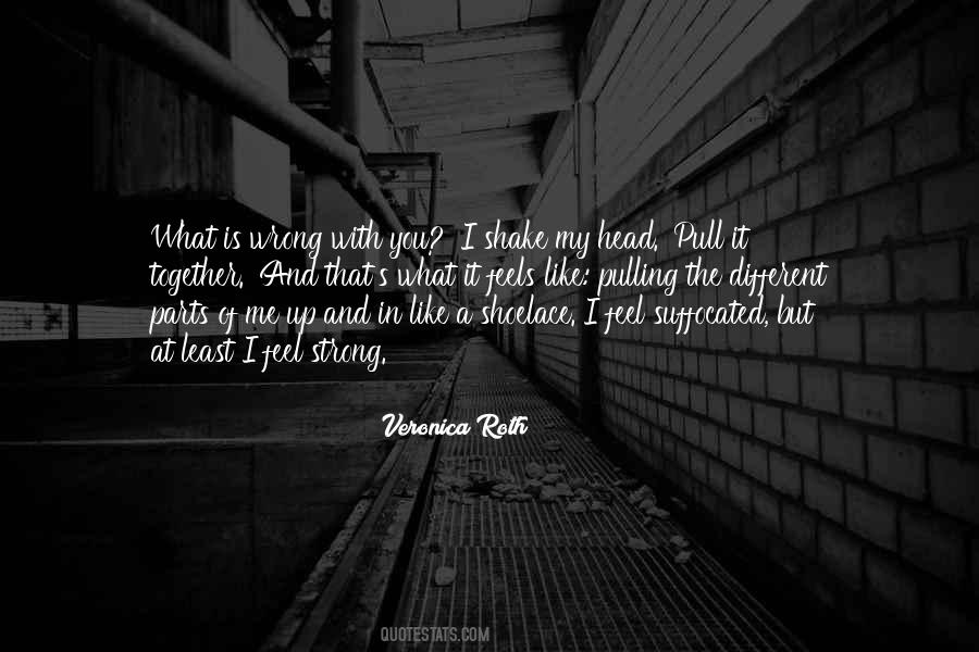 Parts Of Me Quotes #1526218