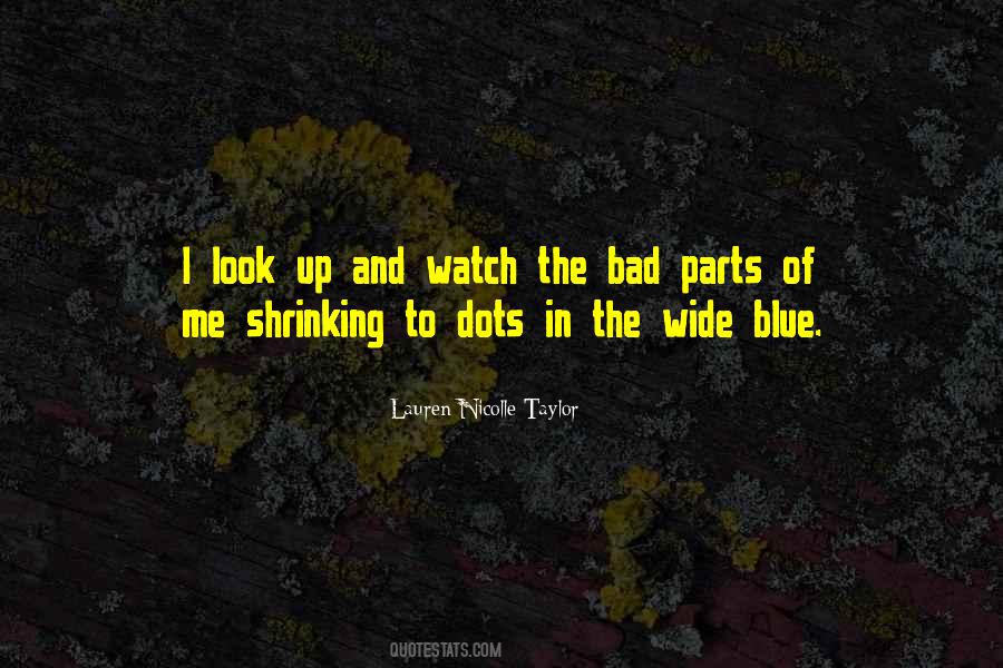 Parts Of Me Quotes #1795231