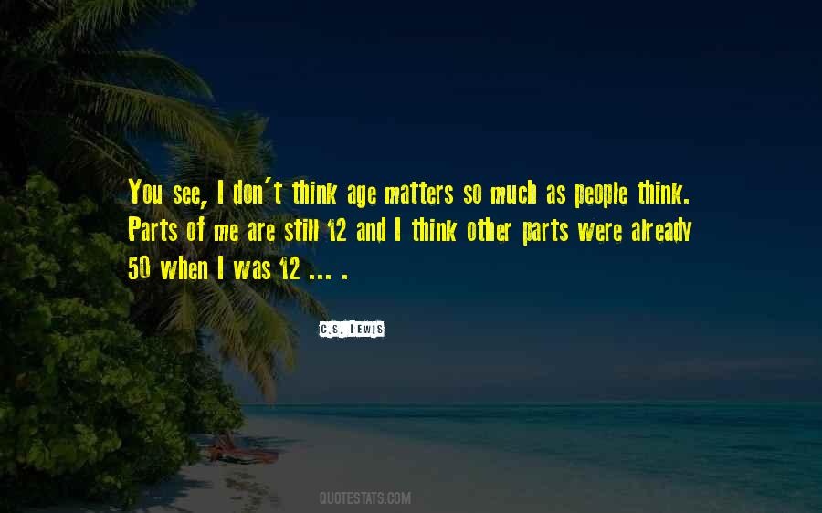 Parts Of Me Quotes #690095