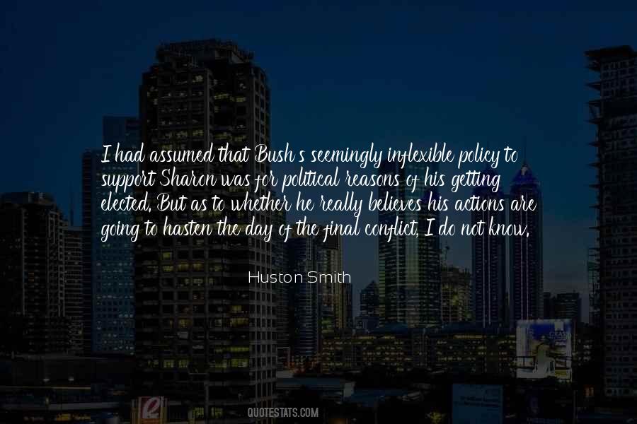Quotes About Political Conflict #274502