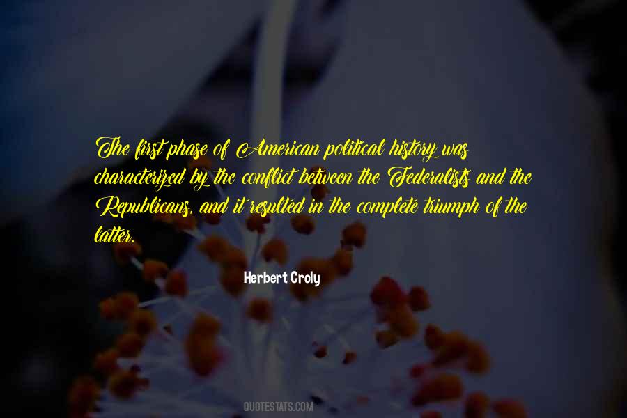 Quotes About Political Conflict #47857
