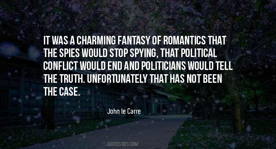 Quotes About Political Conflict #707432