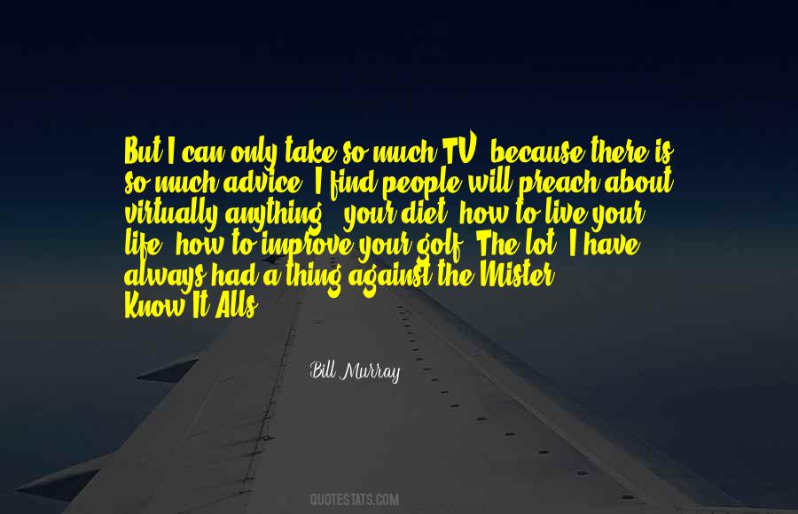Can Only Take So Much Quotes #1285696