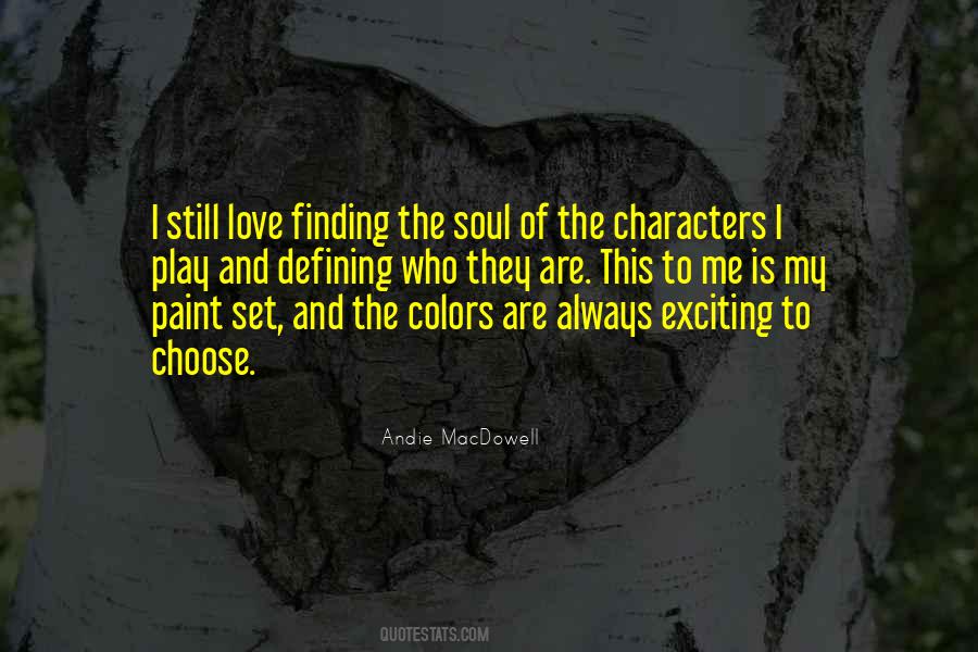 Finding My Soul Quotes #1262172