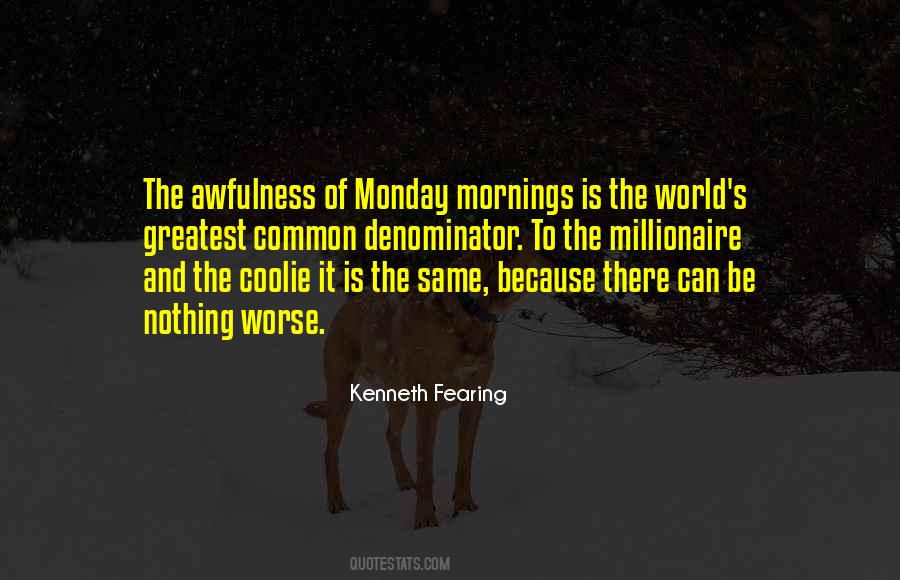 Monday Is Quotes #548930